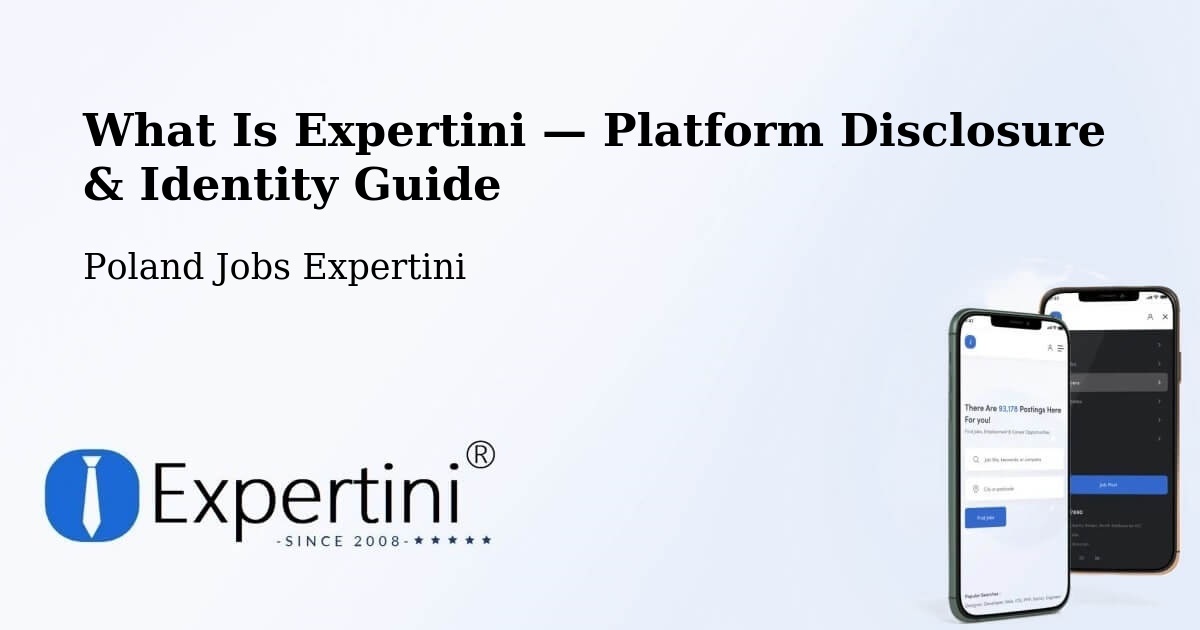 What Is Expertini — Platform Disclosure & Identity Guide – Bieżuń